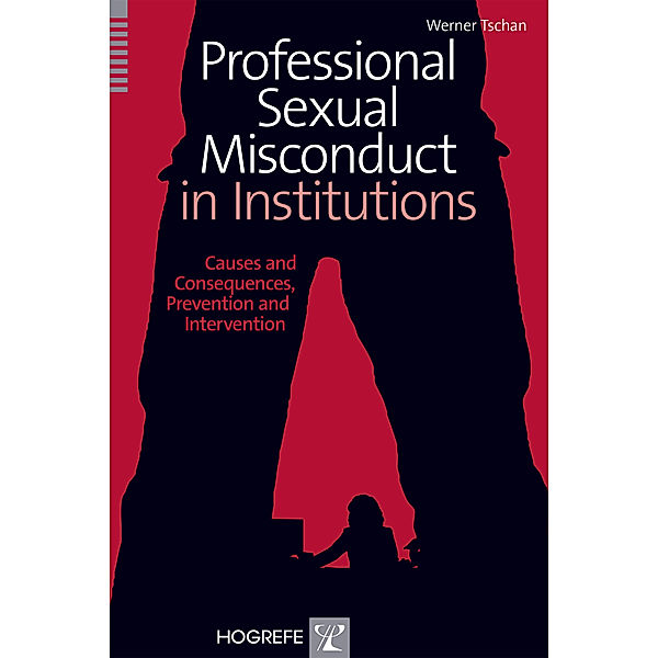 Professional Sexual Misconduct in Institutions, Werner Tschan