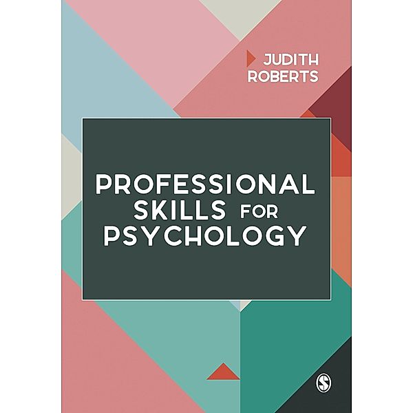 Professional Skills for Psychology, Judith Roberts