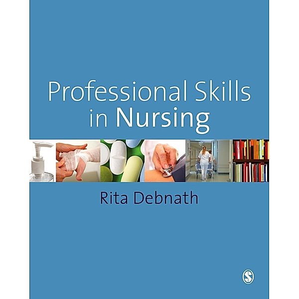Professional Skills in Nursing, Rita Debnath