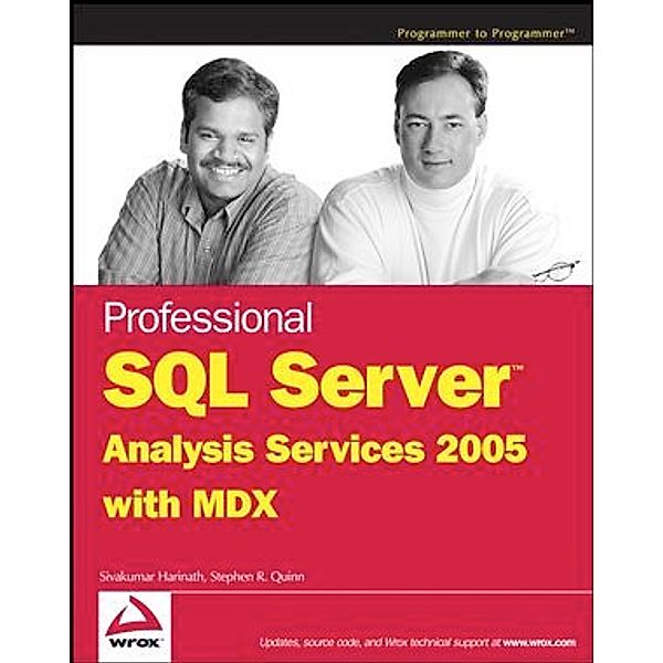 Professional SQL Server Analysis Services 2005 with MDX, Sivakumar Harinath, Stephen R. Quinn