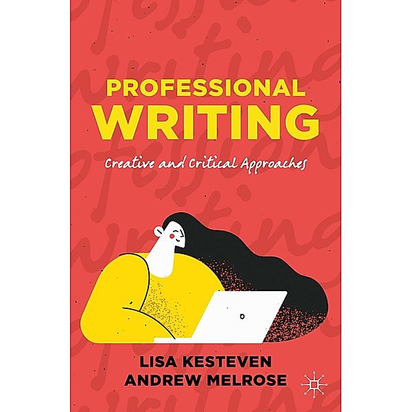 Professional Writing / Progress in Mathematics, Lisa Kesteven, Andrew Melrose