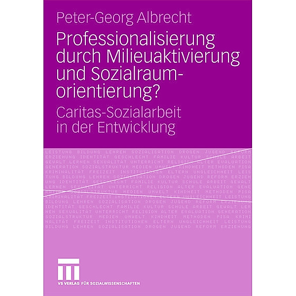 Professionalisierung durch Milieuaktivierung und Freiwilligenbeteiligung?, Peter-Georg Albrecht