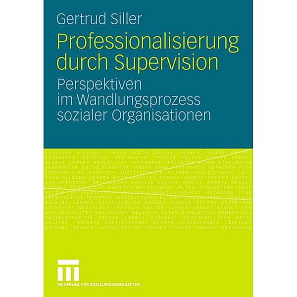 Professionalisierung durch Supervision, Gertrud Siller