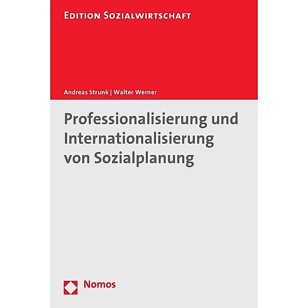 Professionalisierung und Internationalisierung von Sozialplanung / Edition Sozialwirtschaft Bd.44, Andreas Strunk, Walter Werner