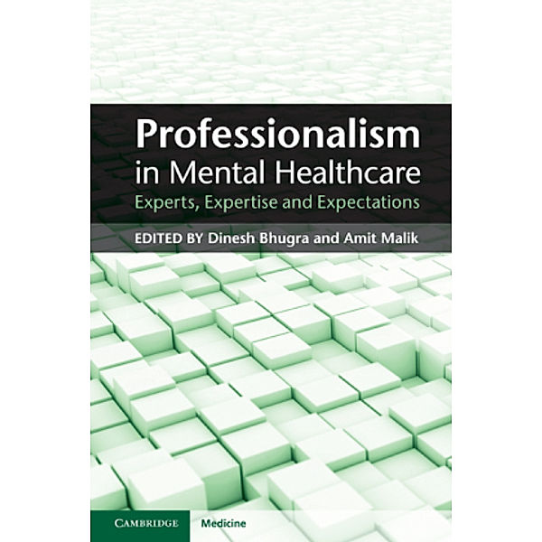 Professionalism in Mental Healthcare, Dinesh Bhugra