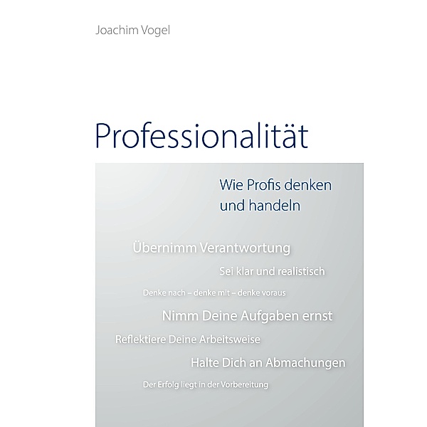 Professionalität, Joachim Vogel
