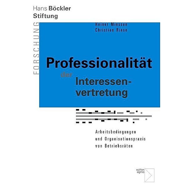 Professionalität der Interessenvertretung, Heiner Minssen, Christian Riese