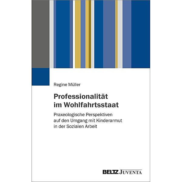 Professionalität im Wohlfahrtsstaat, Regine Müller