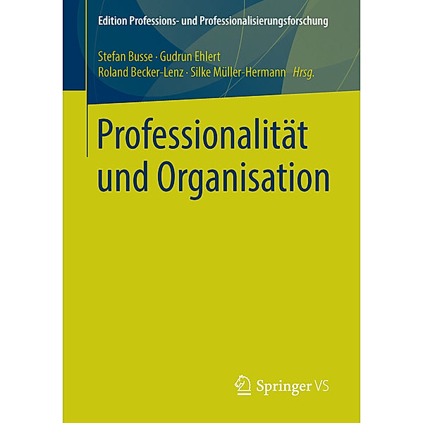 Professionalität und Organisation