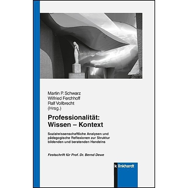 Professionalität: Wissen - Kontext