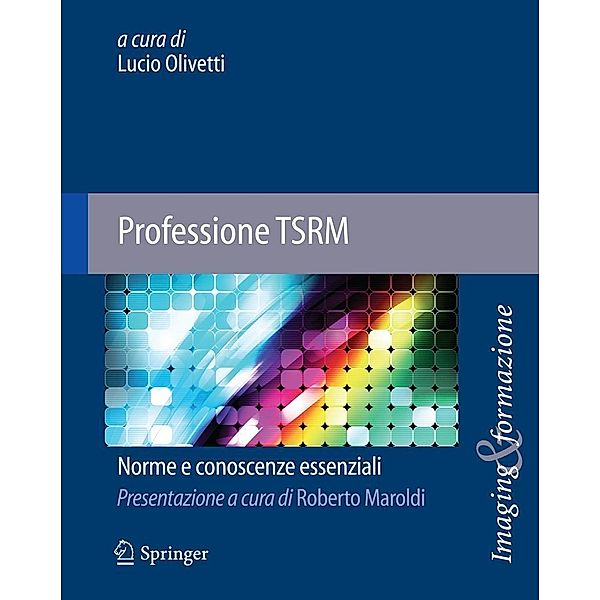 Professione TSRM / Imaging & Formazione Bd.13