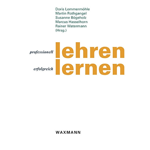 Professionell lehren - erfolgreich lernen