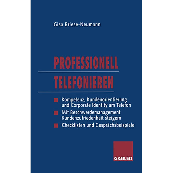 Professionell telefonieren, Gisa Briese-Neumann