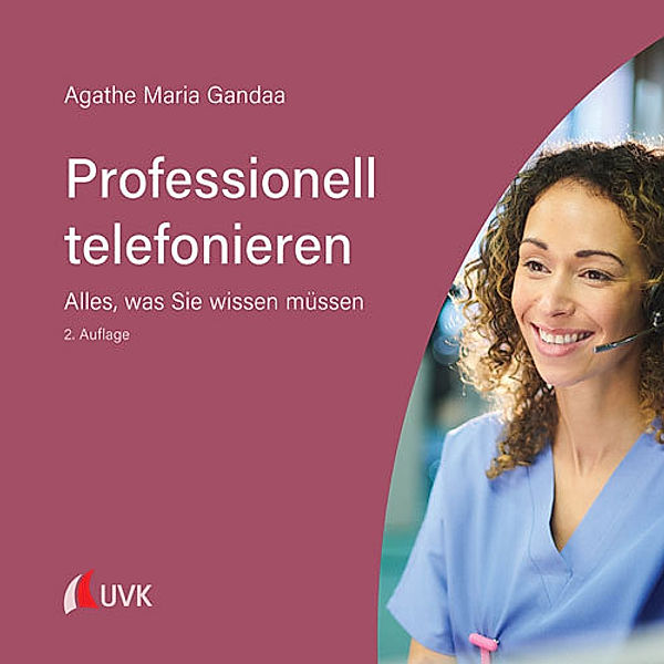 Professionell telefonieren, Agathe Maria Gandaa