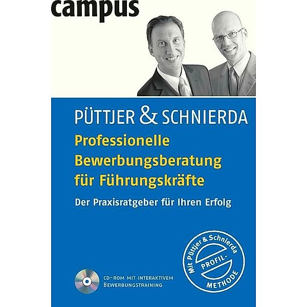 Professionelle Bewerbungsberatung für Führungskräfte, Christian Püttjer, Uwe Schnierda