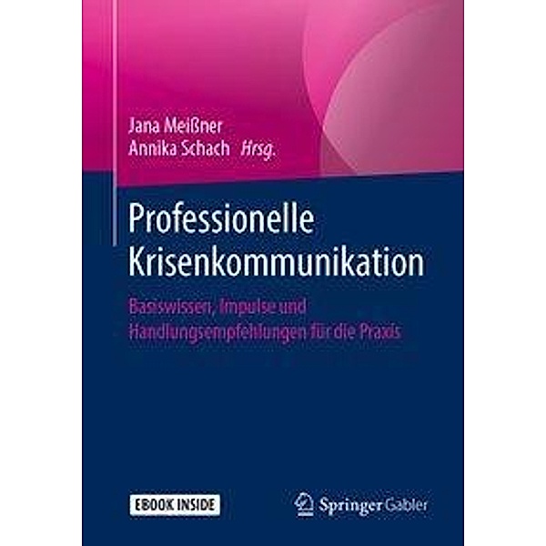 Professionelle Krisenkommunikation, m. 1 Buch, m. 1 E-Book