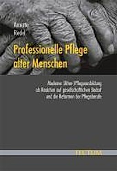 Professionelle Pflege alter Menschen - eBook - Annette Riedel,