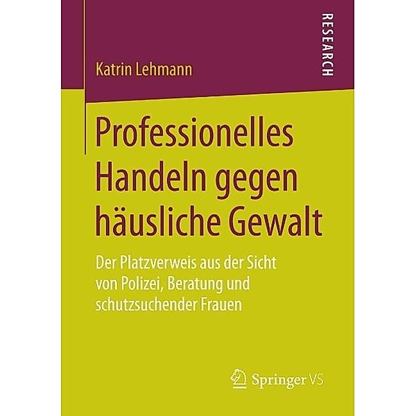 Professionelles Handeln gegen häusliche Gewalt, Katrin Lehmann