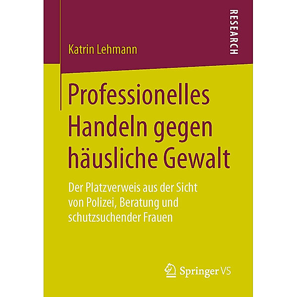 Professionelles Handeln gegen häusliche Gewalt, Katrin Lehmann