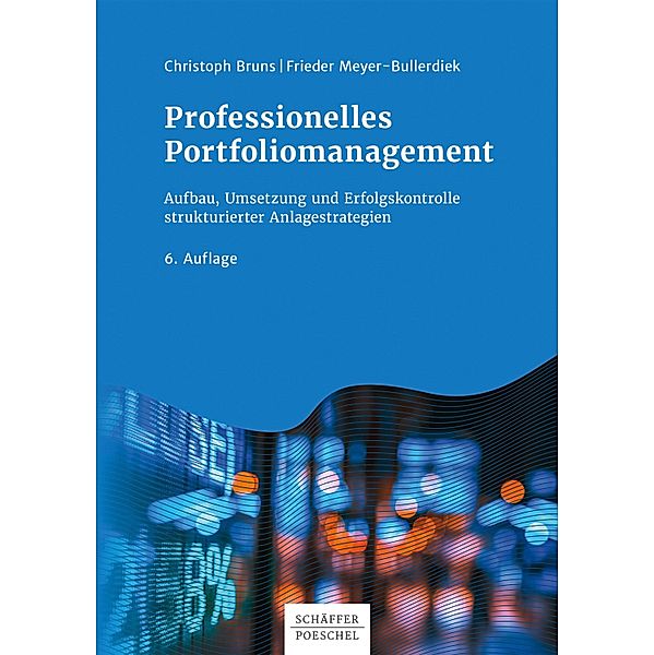 Professionelles Portfoliomanagement / Handelsblatt-Bücher, Christoph Bruns, Frieder Meyer-Bullerdiek