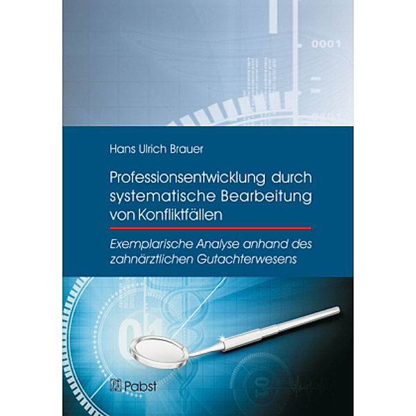 Professionsentwicklung durch systematische Bearbeitung von Konfliktfällen, Hans U. Brauer