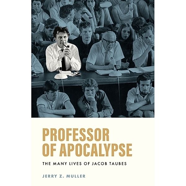 Professor Apocalypse, Jerry Z. Muller