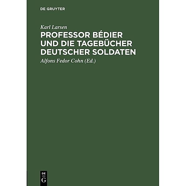 Professor Bédier und die Tagebücher deutscher Soldaten, Karl Larsen