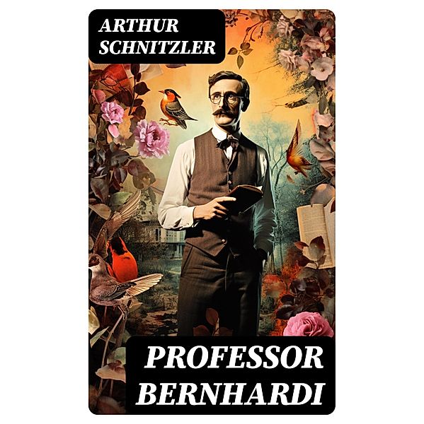 Professor Bernhardi, Arthur Schnitzler