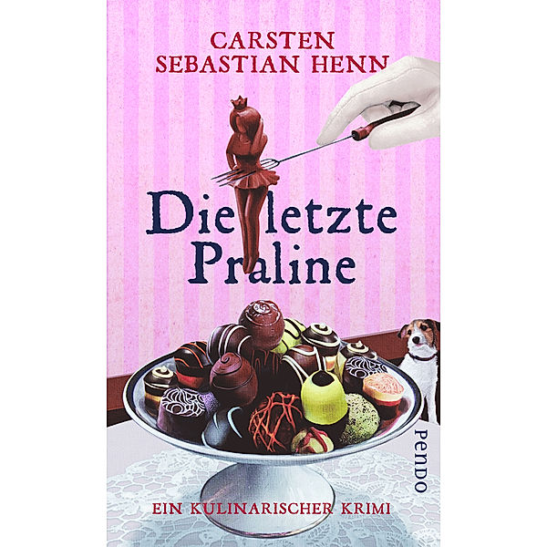 Professor Bietigheim Band 3: Die letzte Praline, Carsten Sebastian Henn