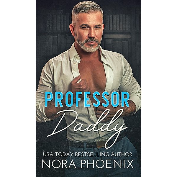 Professor Daddy, Nora Phoenix