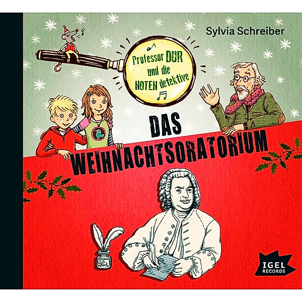 Professor Dur und die Notendetektive - Das Weihnachtsoratorium, Audio-CD, Sylvia Schreiber