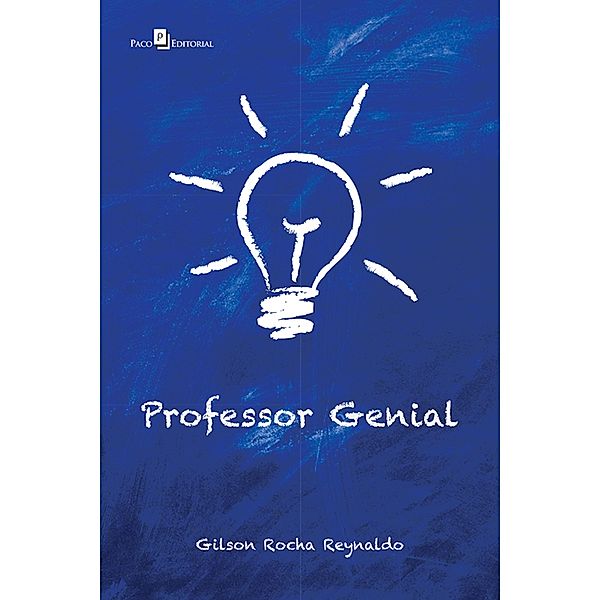 Professor genial, Gilson Rocha Reynaldo