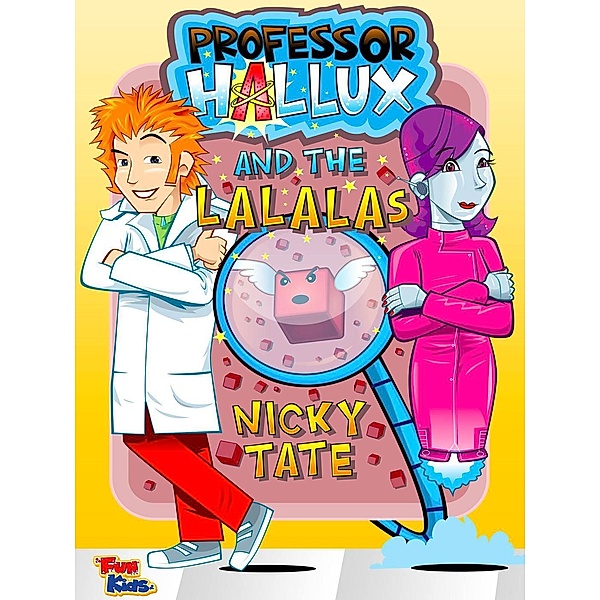 Professor Hallux and the Lalalas, Nicky Tate