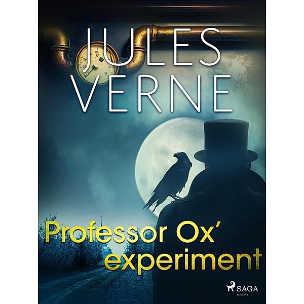 Professor Ox' experiment, Jules Verne