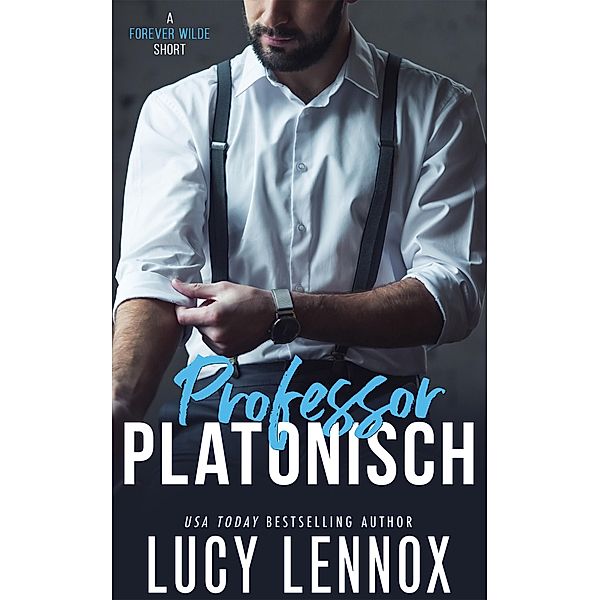 Professor Platonisch, Lucy Lennox