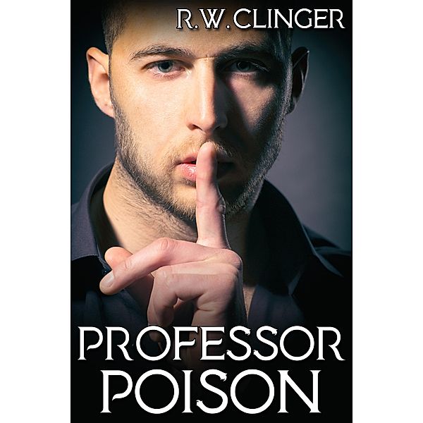 Professor Poison, R. W. Clinger