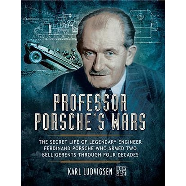 Professor Porsche's Wars, Karl Ludvigsen