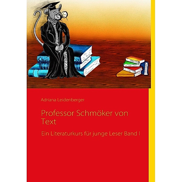 Professor Schmöker von Text, Adriana Leidenberger