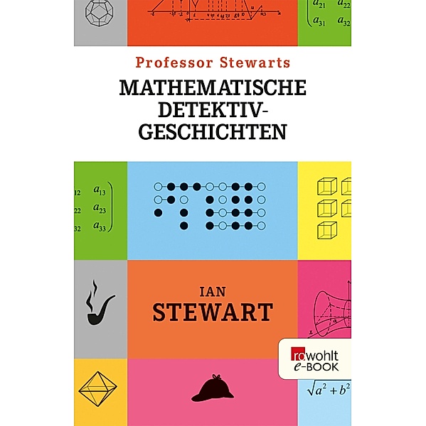 Professor Stewarts mathematische Detektivgeschichten, Ian Stewart