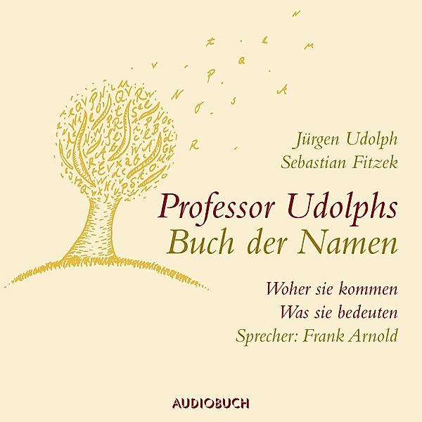 Professor Udolphs Buch der Namen, Sebastian Fitzek, Jürgen Udolph