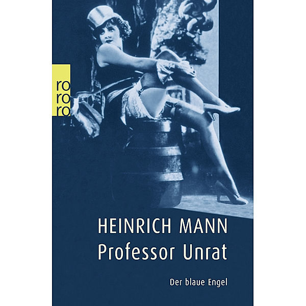 Professor Unrat, Heinrich Mann