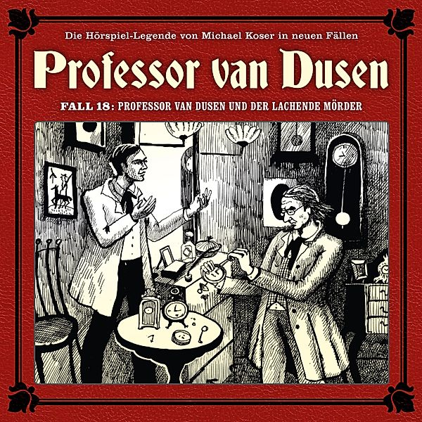 Professor van Dusen - 18 - Professor van Dusen und der lachende Mörder, Marc Freund