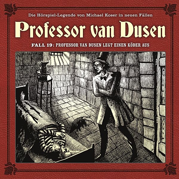 Professor van Dusen - 19 - Professor van Dusen legt einen Köder aus, Marc Freund