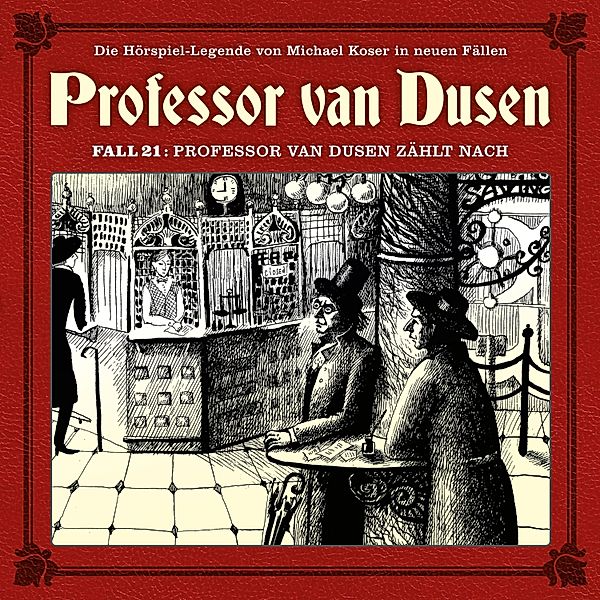 Professor van Dusen - 21 - Professor van Dusen zählt nach, Marc Freund