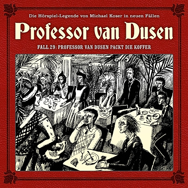 Professor van Dusen - 29 - Professor van Dusen packt die Koffer, Marc Freund
