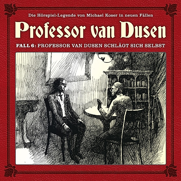 Professor van Dusen - 6 - Professor van Dusen schlägt sich selbst, Eric Niemann