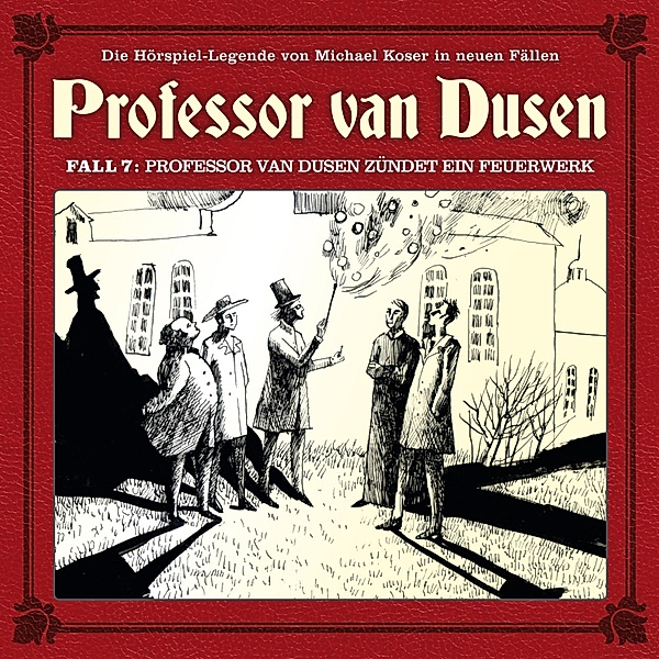 Professor van Dusen - 7 - Professor van Dusen zündet ein Feuerwerk, Eric Niemann