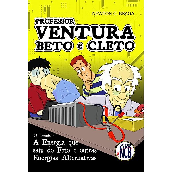 Professor Ventura, Beto e Cleto / As Aventuras do Prof. Ventura, Beto e Cleto Bd.1, Newton C. Braga