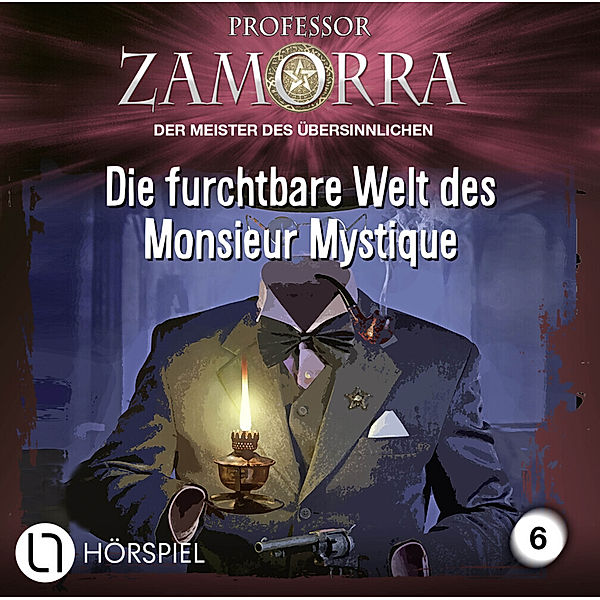 Professor Zamorra - 6 - Die furchtbare Welt des Monsieur Mystique, Michael Schauer