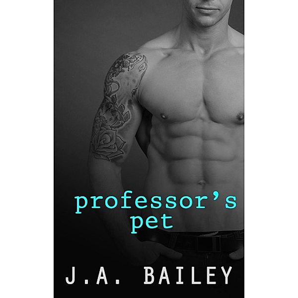 Professor's Pet, J.A. Bailey